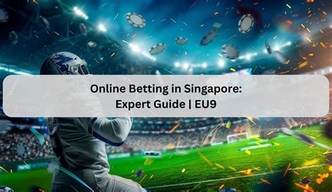 Online Betting in Singapore .